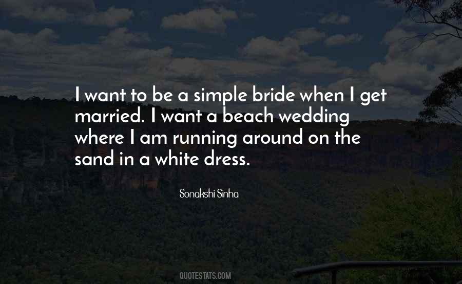 Quotes About A White Dress #1414202