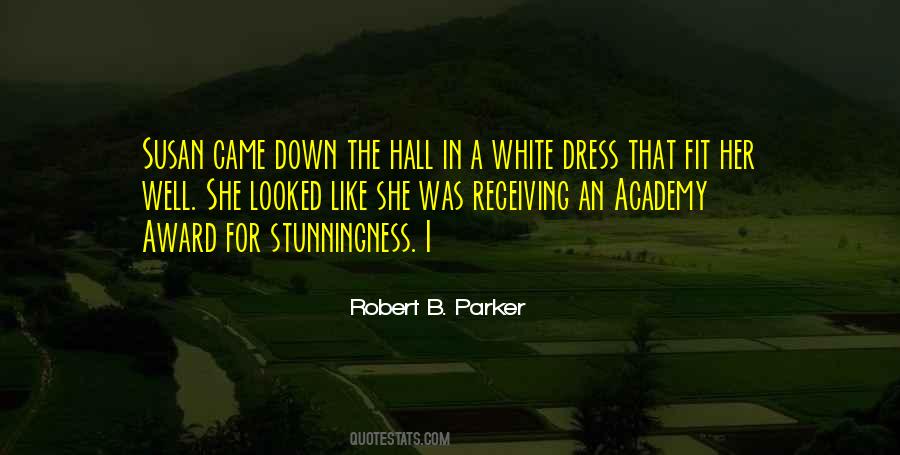 Quotes About A White Dress #1461747