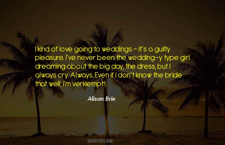 Quotes About A Wedding Dress #1838798