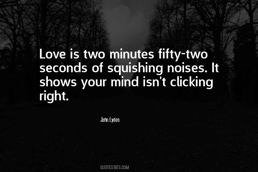 Minutes Seconds Quotes #1117098