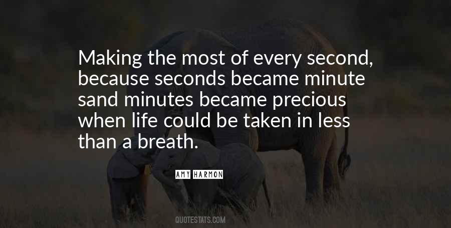 Minutes Seconds Quotes #1401948