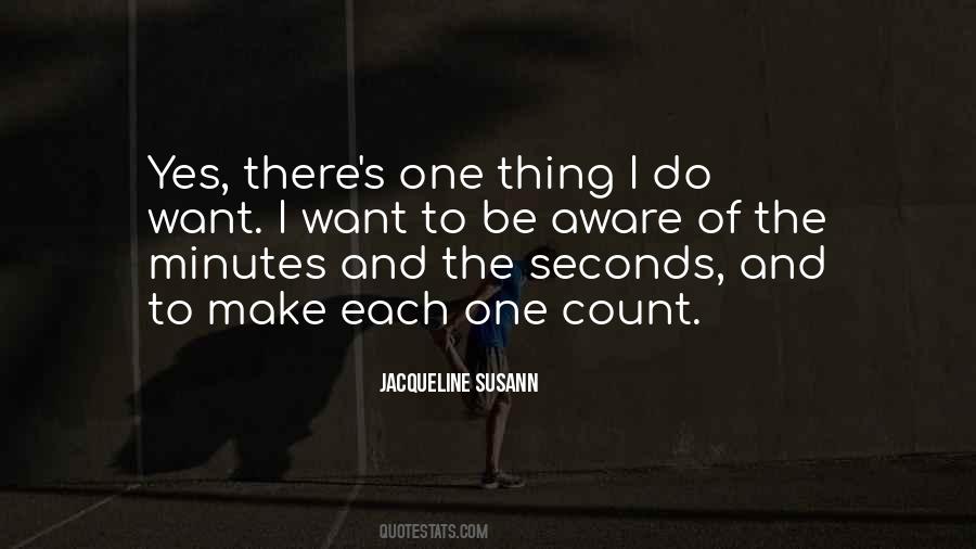 Minutes Seconds Quotes #1450364