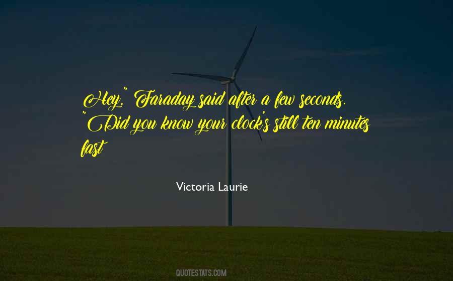 Minutes Seconds Quotes #1453987