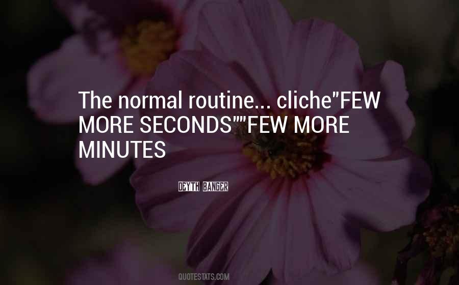 Minutes Seconds Quotes #194946