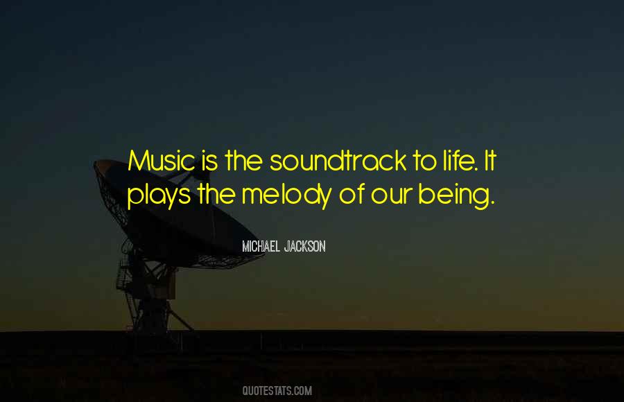 Quotes About Soundtracks #1144050