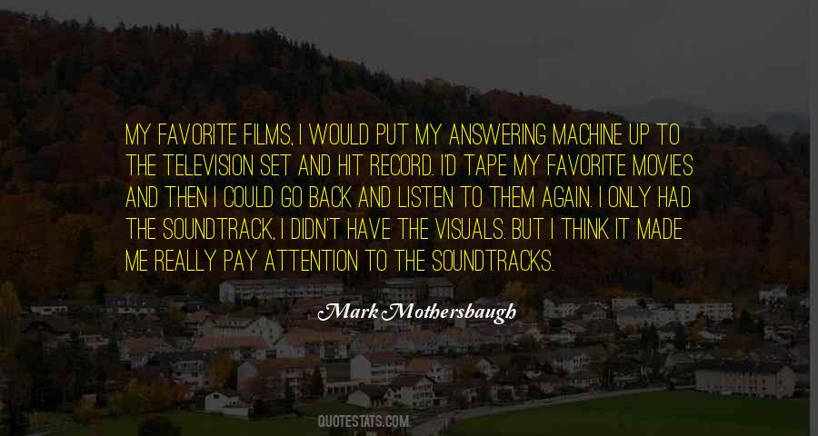 Quotes About Soundtracks #1596100