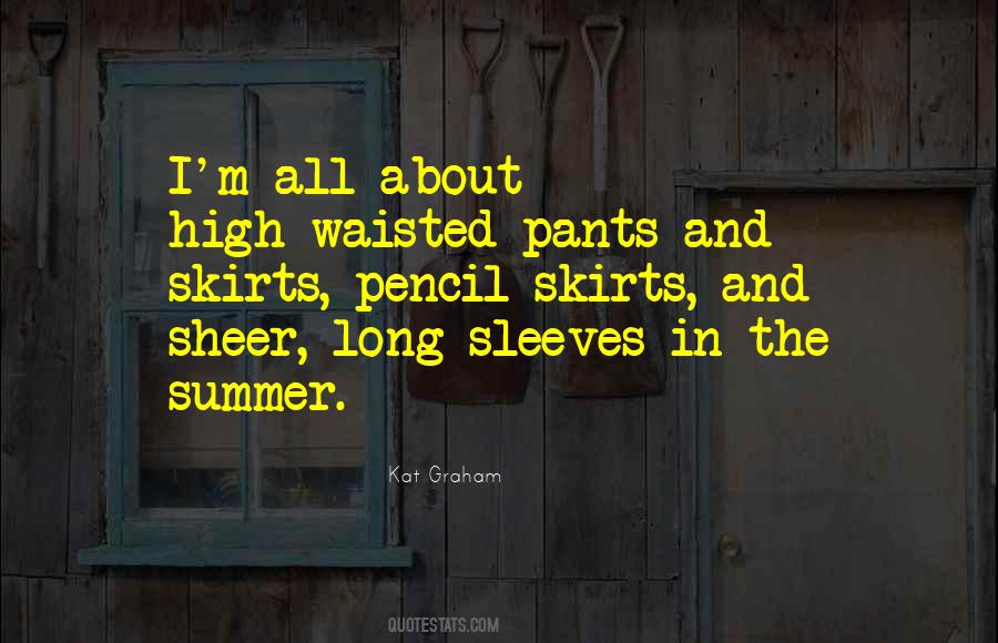 Quotes About High Waisted Pants #957322