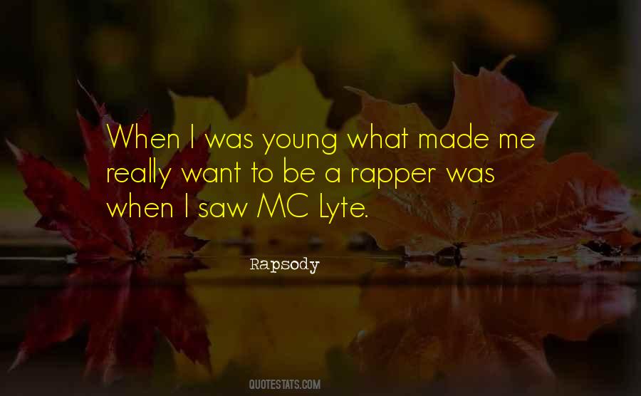 Quotes About Rapsody #1630803