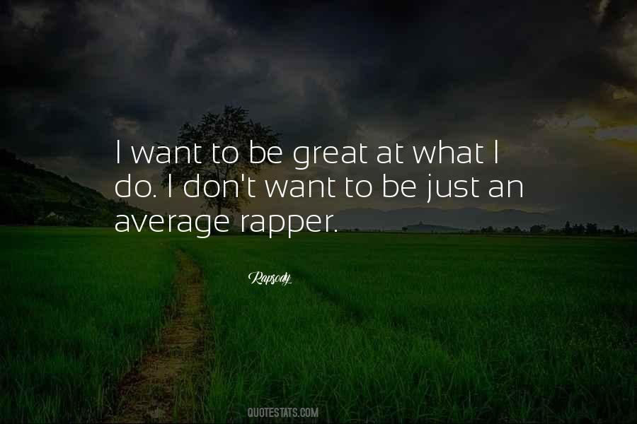 Quotes About Rapsody #919990