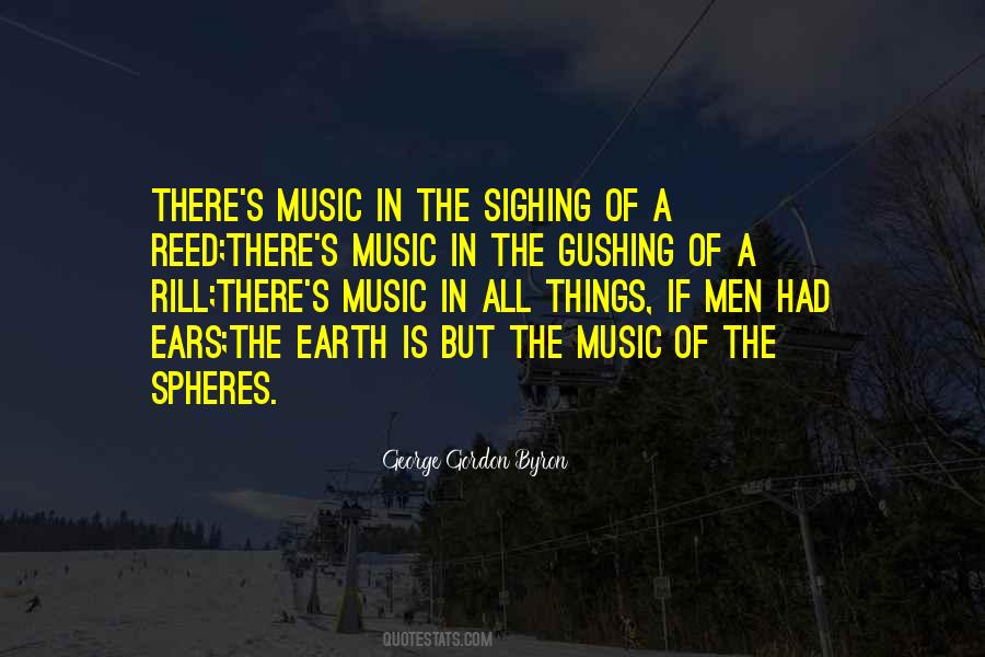 Quotes About Music Of The Spheres #522907