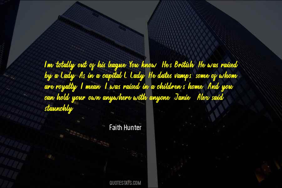 Did You Mean What You Said Quotes #70406