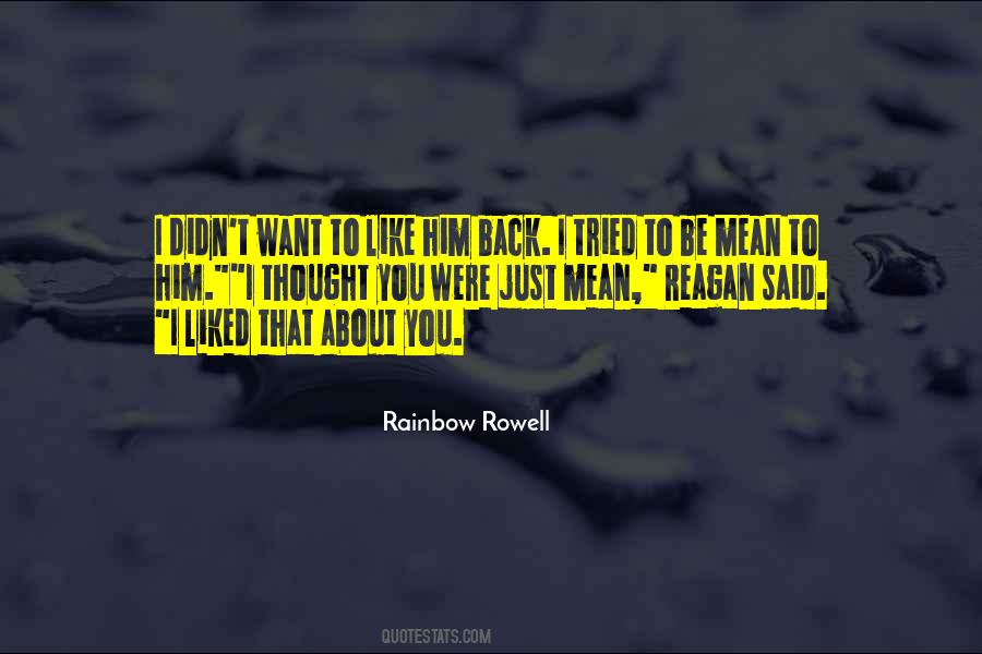 Did You Mean What You Said Quotes #90406