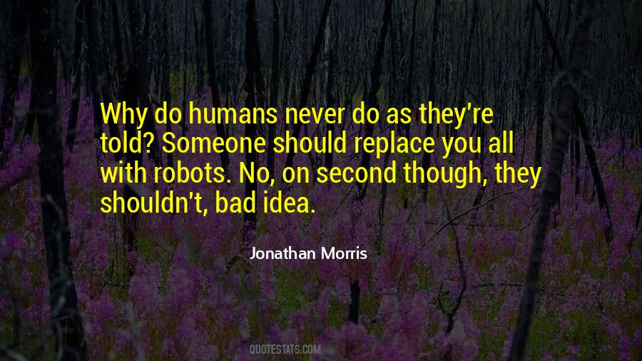 Quotes About How Humans Are Bad #693305