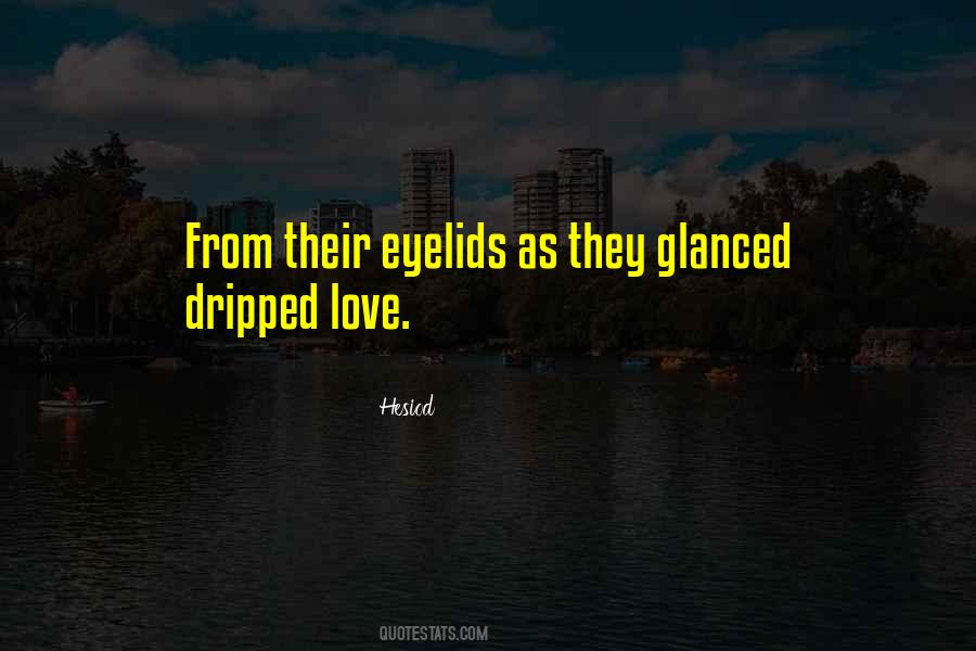 Quotes About Eyelids #832642
