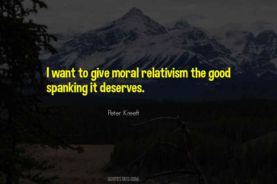 Quotes About Moral Relativism #334753