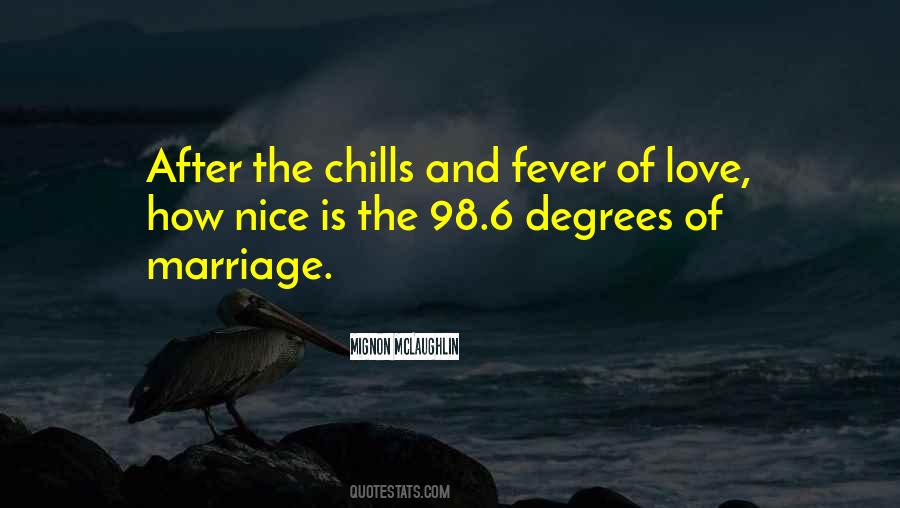 Quotes About Fever #1342177