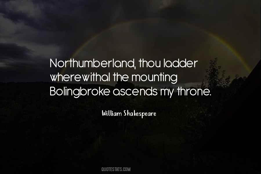 Quotes About Bolingbroke #735442