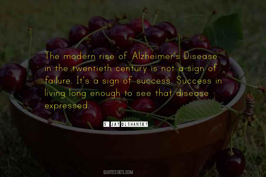 Quotes About Alzheimer's Disease #1163096