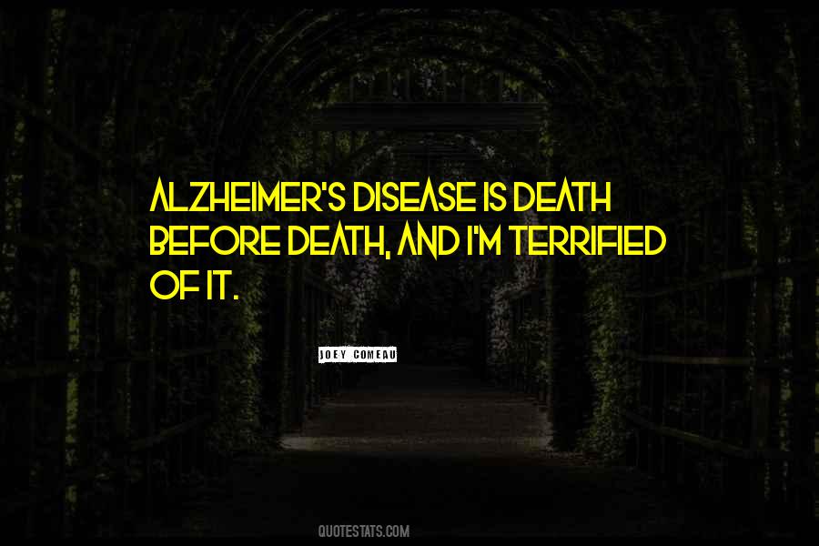 Quotes About Alzheimer's Disease #1447328