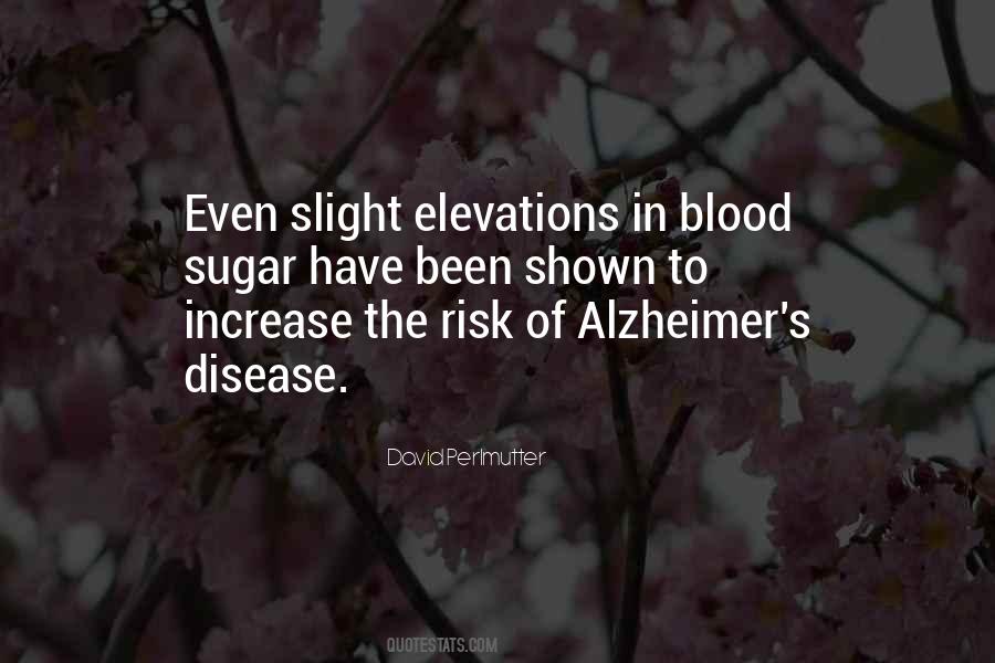 Quotes About Alzheimer's Disease #1453345