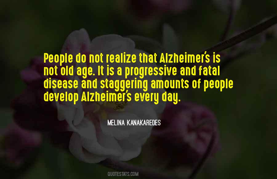 Quotes About Alzheimer's Disease #1498174