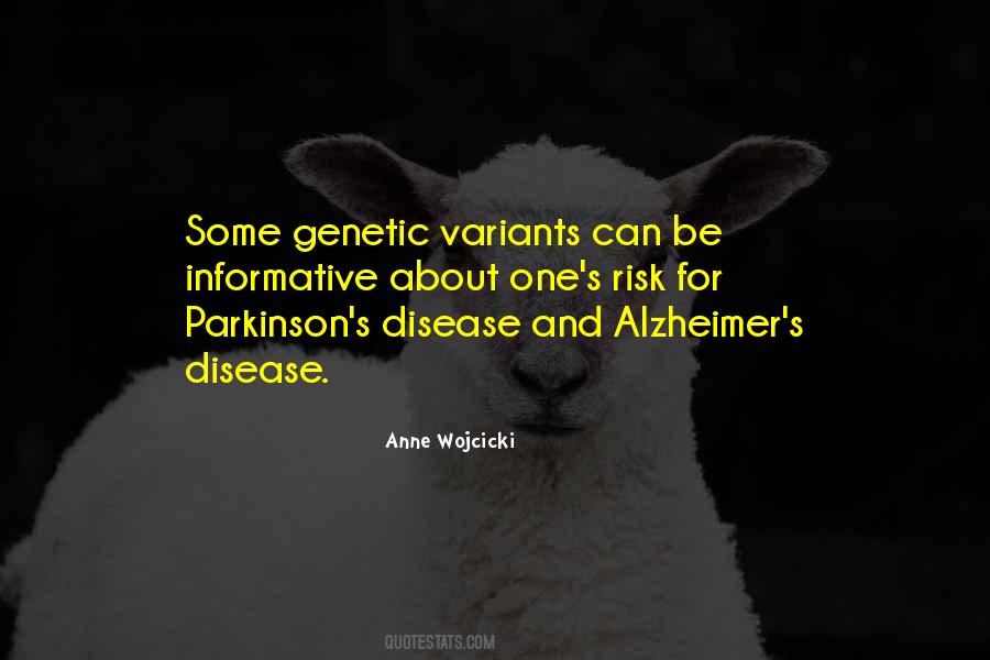 Quotes About Alzheimer's Disease #1860832