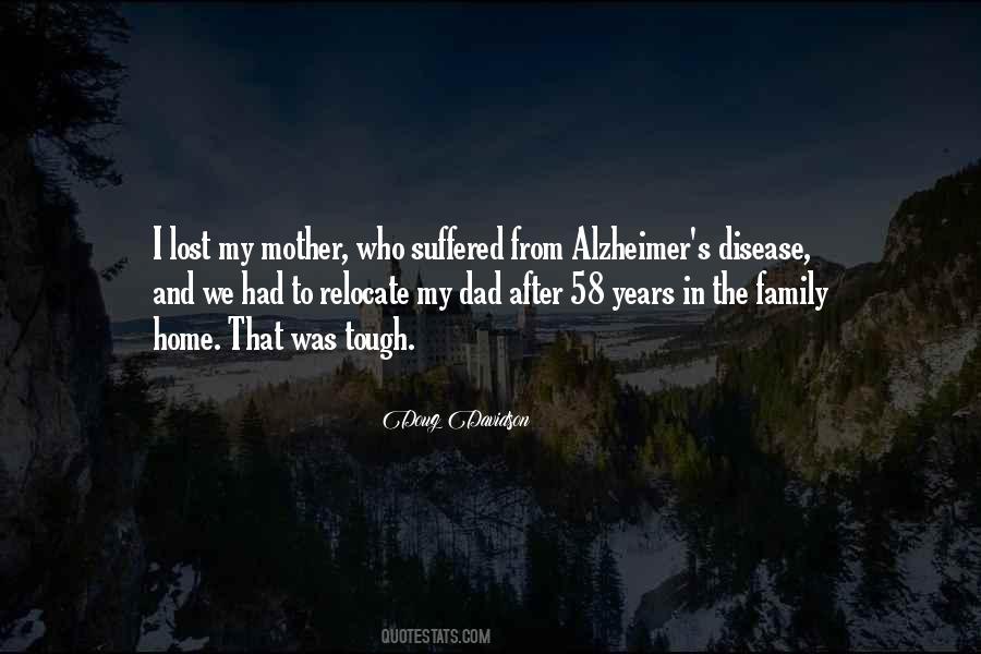 Quotes About Alzheimer's Disease #330543