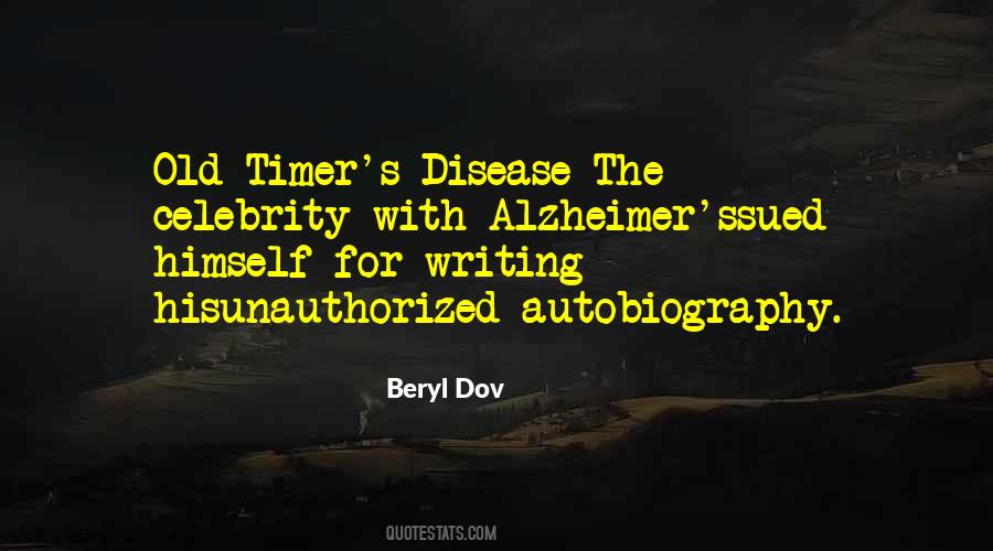 Quotes About Alzheimer's Disease #561696