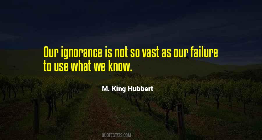 King Hubbert Quotes #1807278