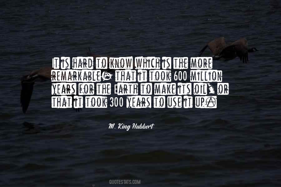 King Hubbert Quotes #957945