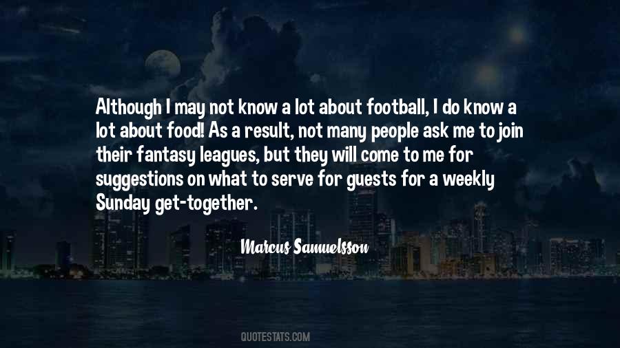 Quotes About Fantasy Football #1691585