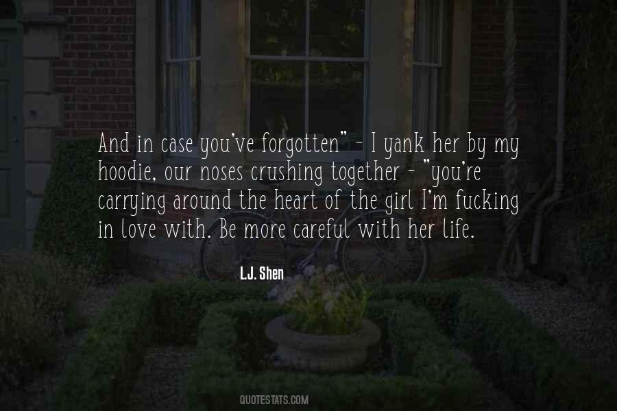 Quotes About Carrying Someone In Your Heart #1020514
