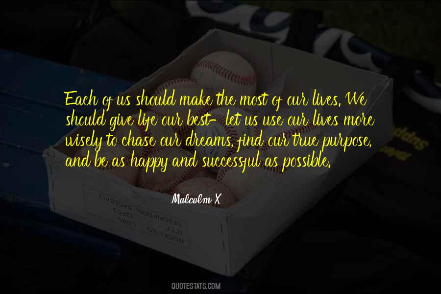 Quotes About Chase The Dreams #426161