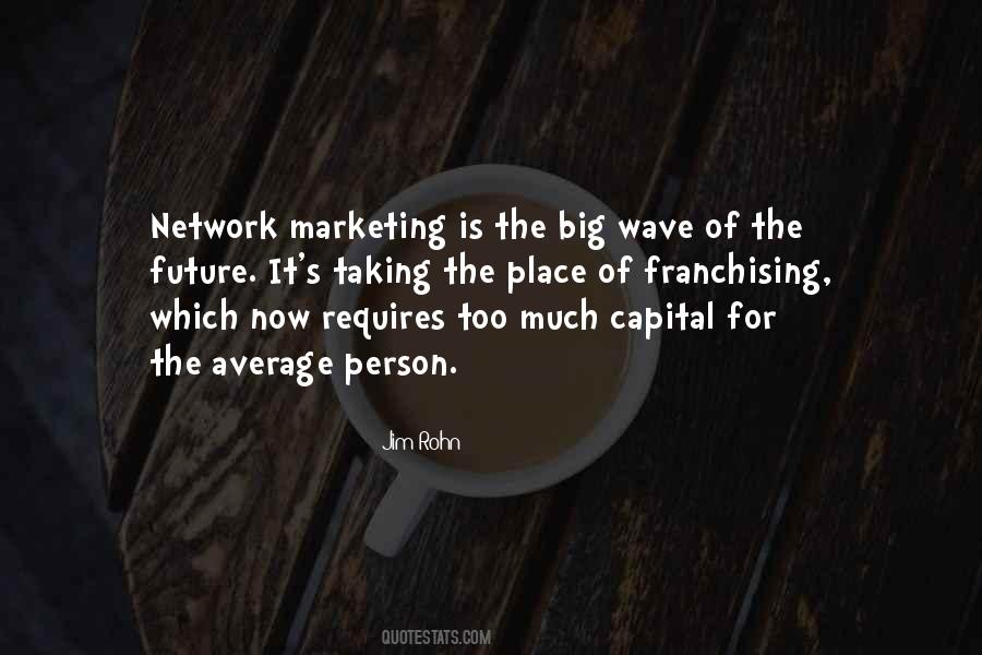 Quotes About Network Marketing #649790
