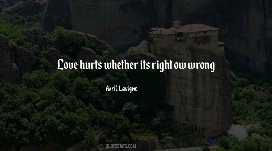 Quotes About Doing The Right Thing Even When It Hurts #642267
