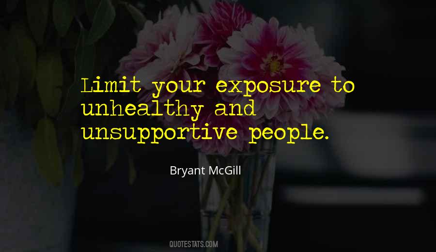 Quotes About Unsupportive #682853