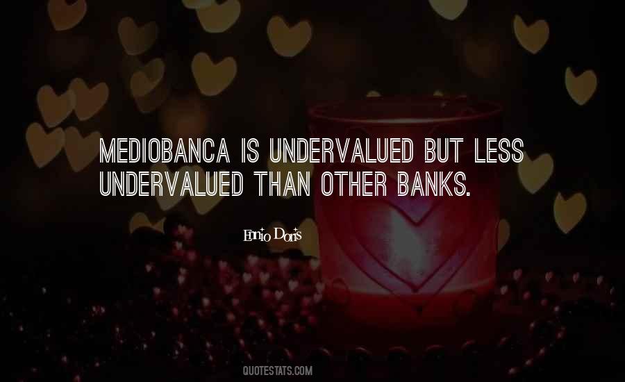 Quotes About Undervalued #1237946