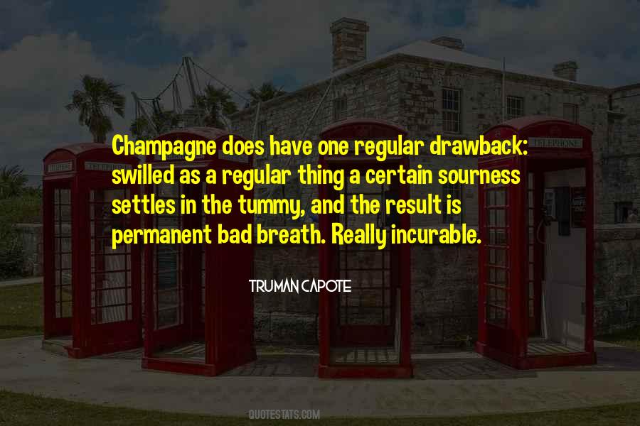 Quotes About Drinking Champagne #1442235