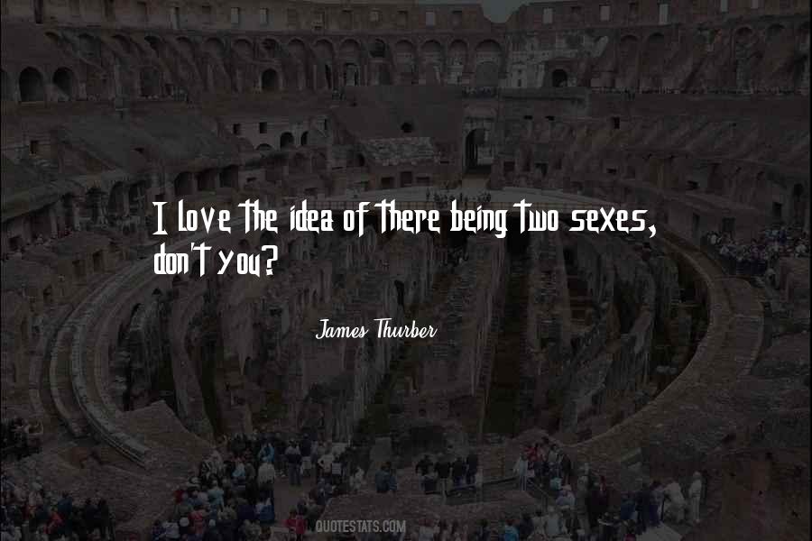 The Two Sexes Quotes #1000908