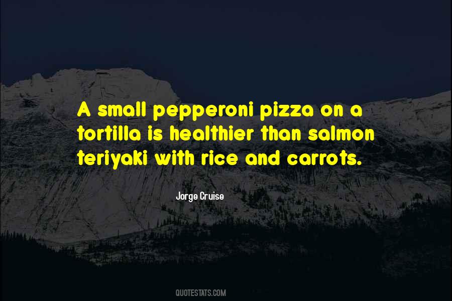 Quotes About Pepperoni Pizza #542359