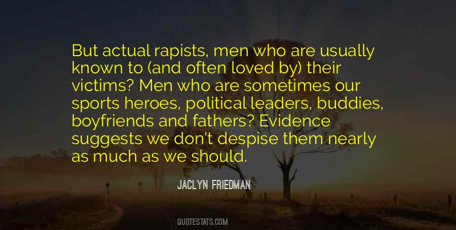 Quotes About Rapists #1195155