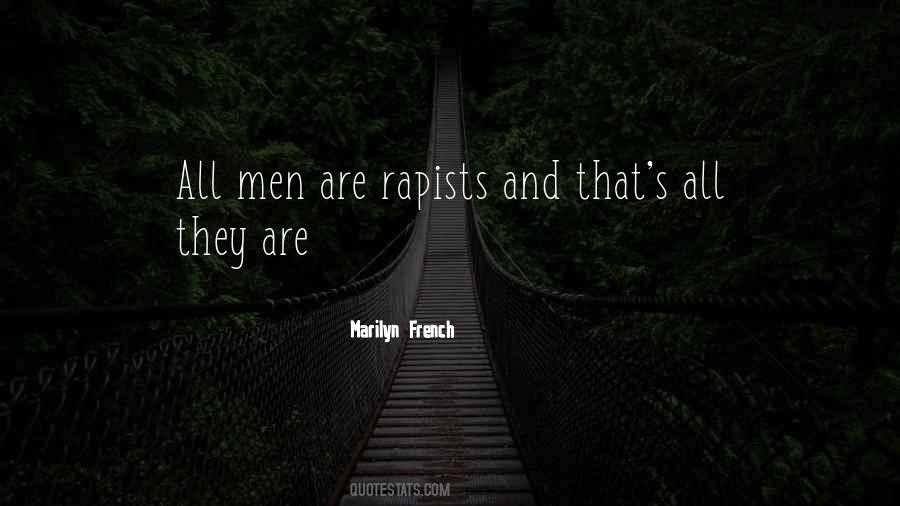 Quotes About Rapists #290798
