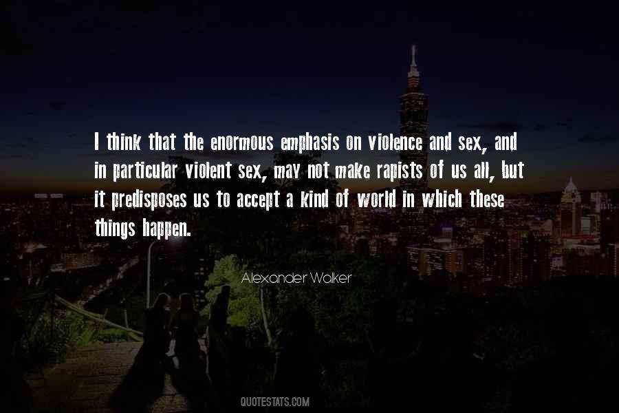 Quotes About Rapists #343172