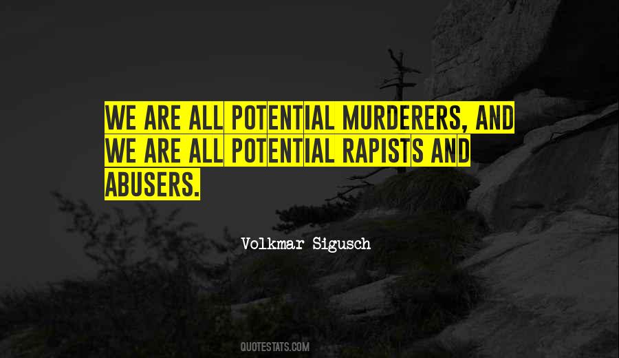 Quotes About Rapists #737769