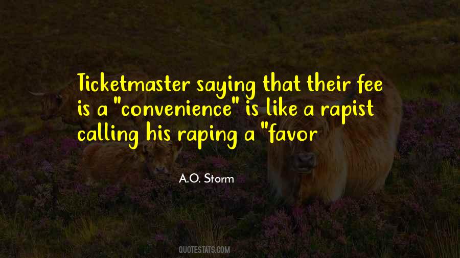 Quotes About Raping #1567860