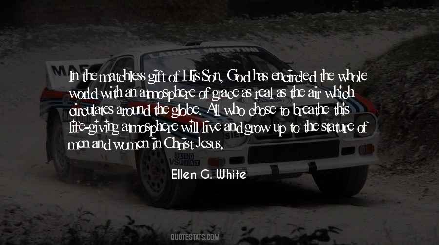Quotes About Life By Ellen G White #1671583