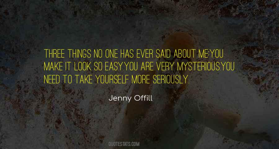 Quotes About Mysterious Things #1019708