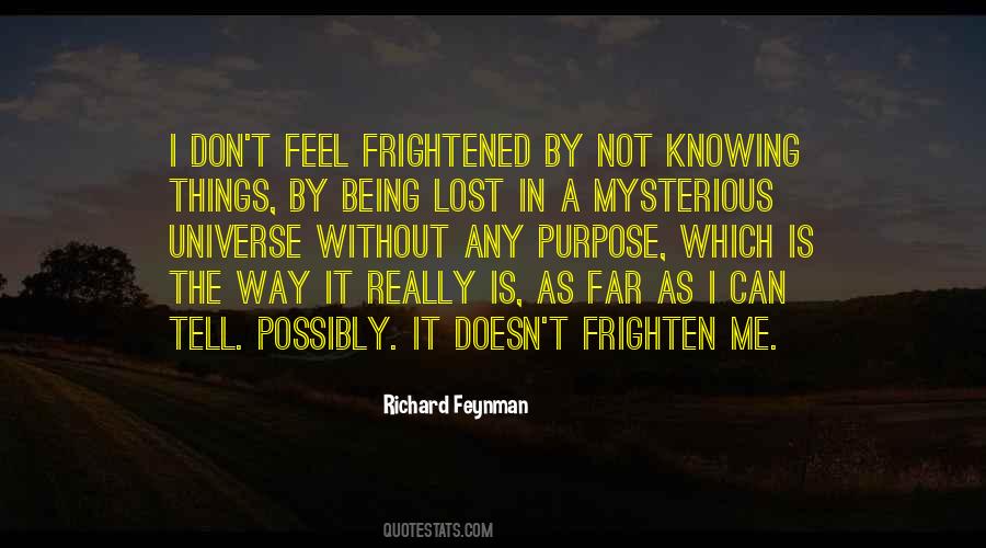 Quotes About Mysterious Things #1097372