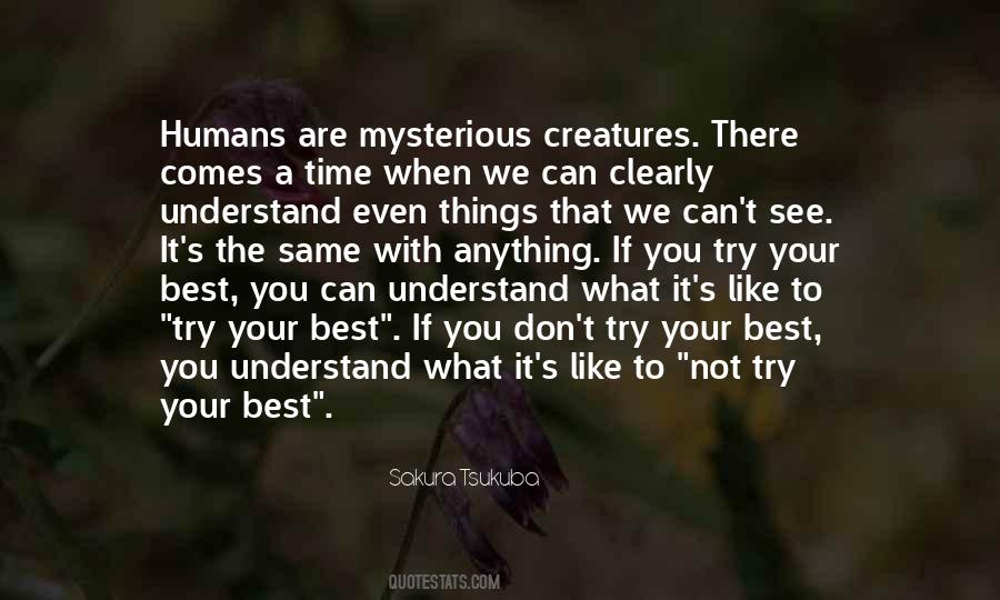 Quotes About Mysterious Things #1207039