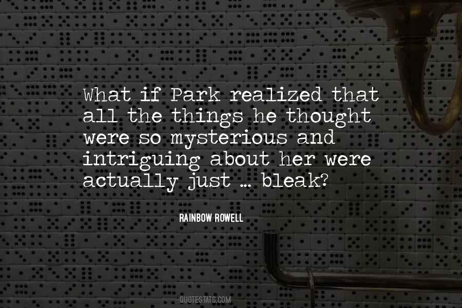 Quotes About Mysterious Things #287373